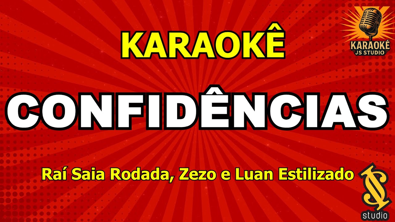 CONFIDÊNCIA - À Vontade - Raí Saia Rodada, Zezo e Luan Estilizado (Karaoke Version)