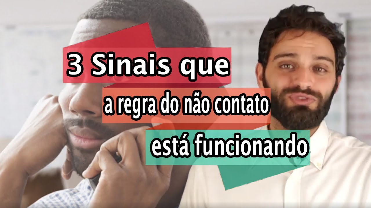 Contato Zero: 3 Sinais Que A Regra Do Não Contato Está Funcionando (2020)