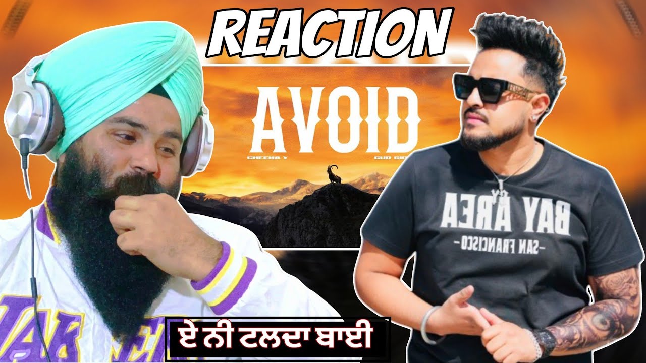 Reaction Avoid (Official Audio) Cheema Y | Gur Sidhu
