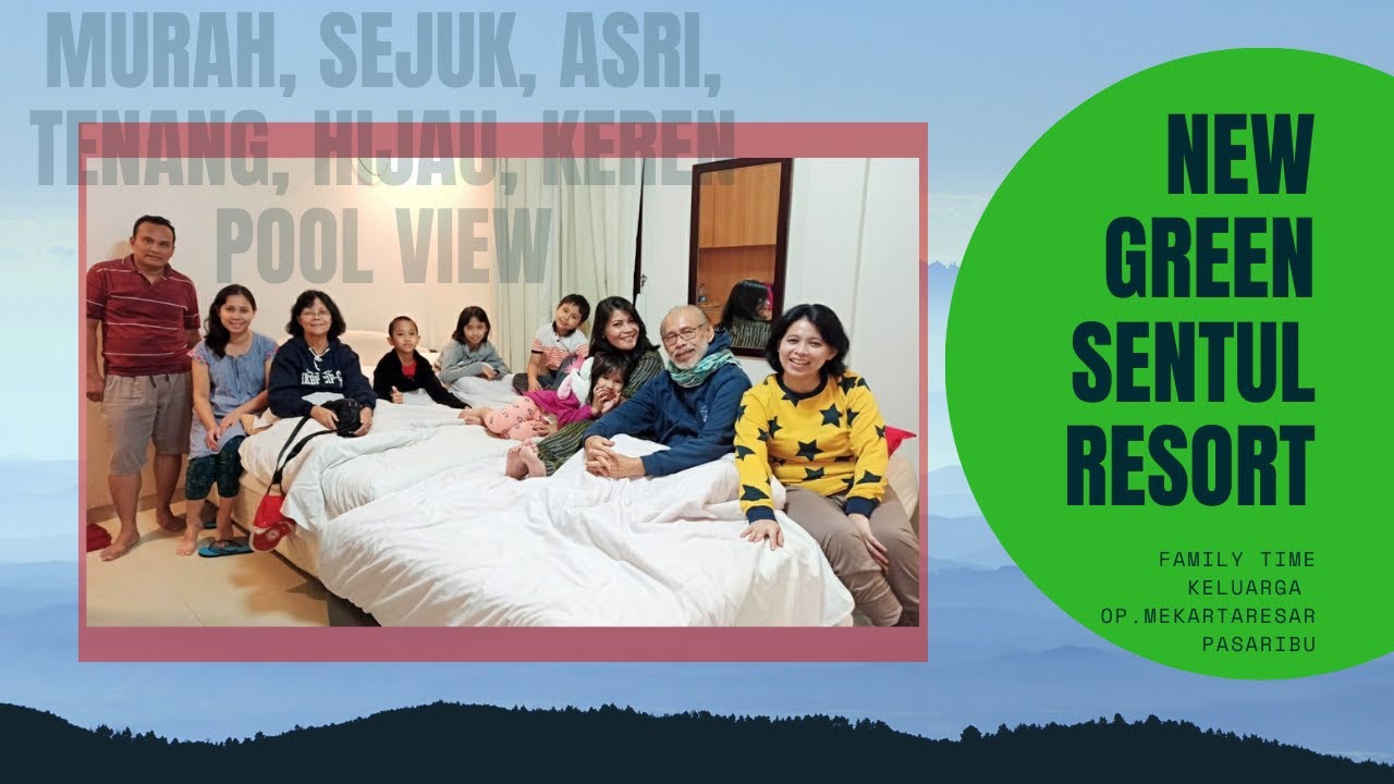 Family Vlog #2 : Quality Time with Family di New Green Sentul Resort - Bogor