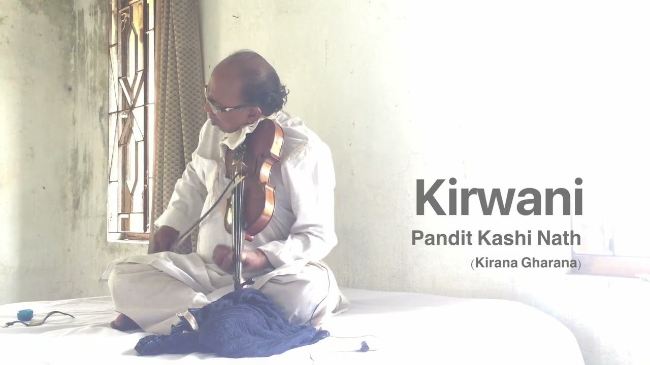 Raga Kirwani on Violin by Pandit Kashi Nath| Soulful Indian Classical Music| Meditation music
