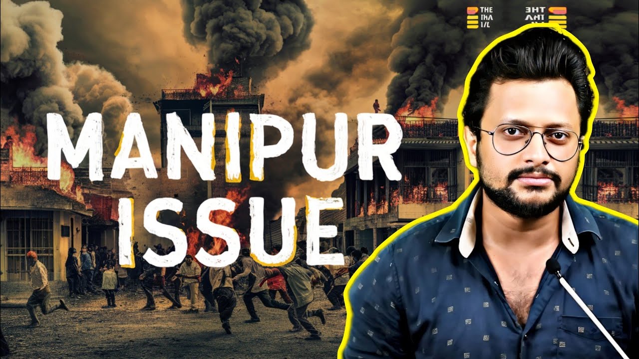 Manipur Issue Explained In Malayalam | Aswin Madappally