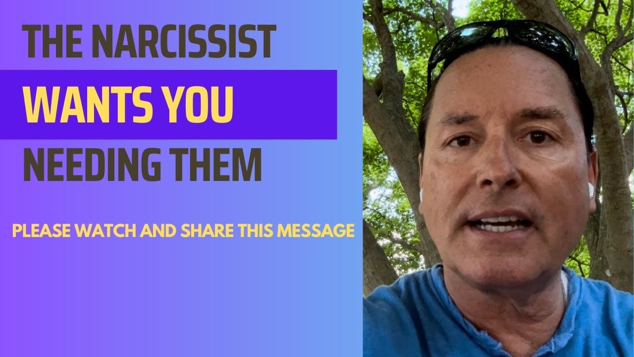 WHY THE NARCISSIST WANTS YOU NEEDING THEM