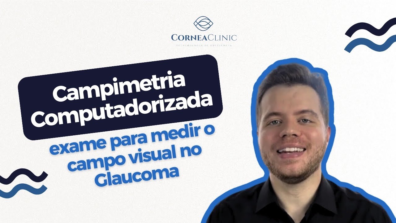 Campimetria Computadorizada: exame para medir o campo visual no Glaucoma