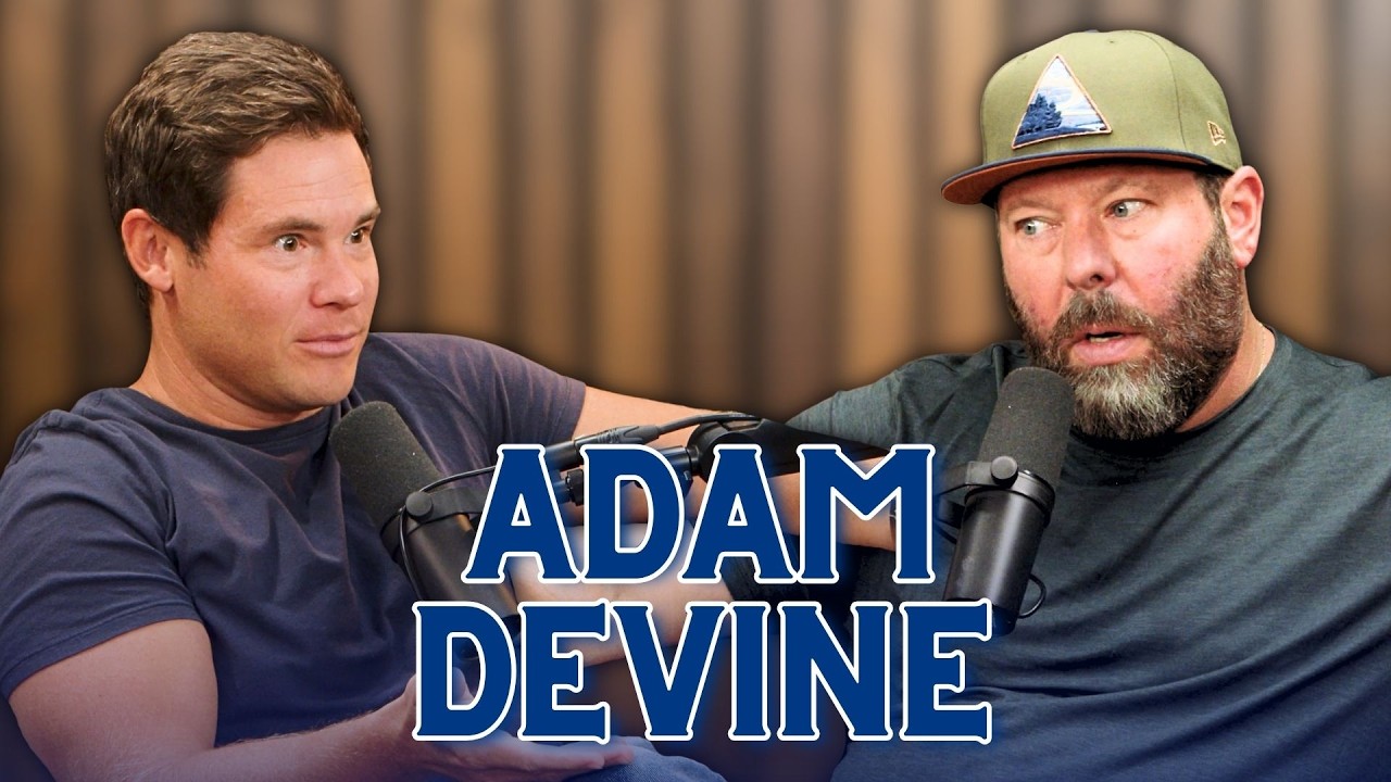 Adam DeVine | Bertcast # 696