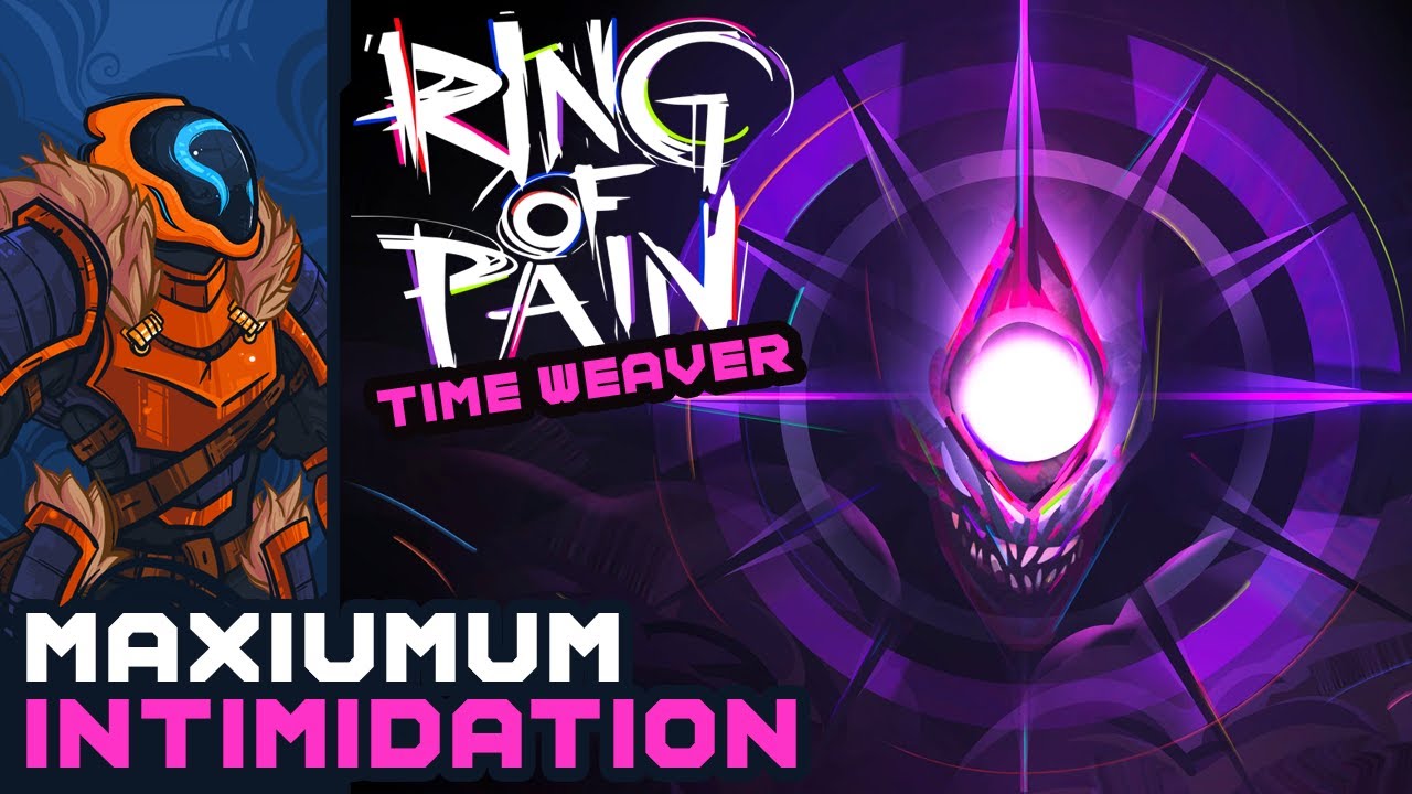 Who Needs Stats When You Have Intimidation! - Ring Of Pain: Time Weaver Update