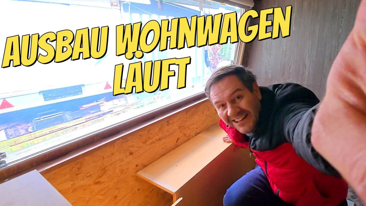 Von der Planung zur Umsetzung - Grosse Fortschritte beim Wohnwagen Ausbau
