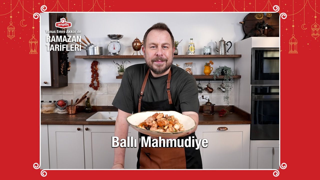 Ballı Mahmudiye | Yunus Emre Akkor ile Ramazan Tarifleri