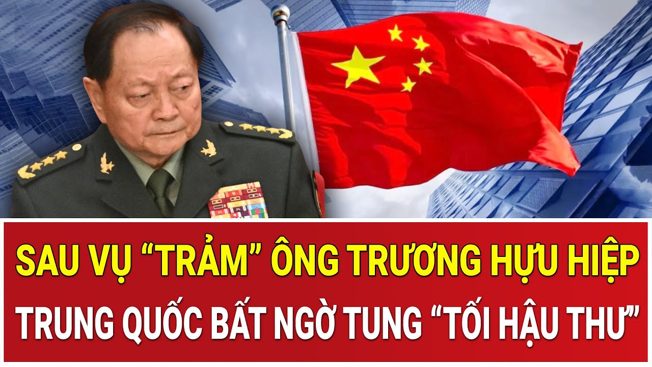 Tâm điểm thế giới 9/2: Sau vụ “trảm” ông Trương Hựu Hiệp, Trung Quốc bất ngờ tung “tối hậu thư”