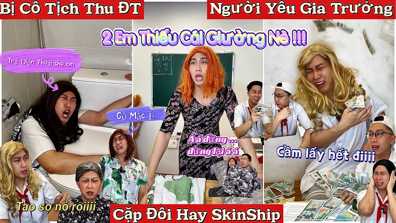 Tổng Hợp Video Ngắn Học Sinh #93 : Bị Tịch Thu Điện Thoại, Người Yêu Siêu Gia Trưởng, Skinship