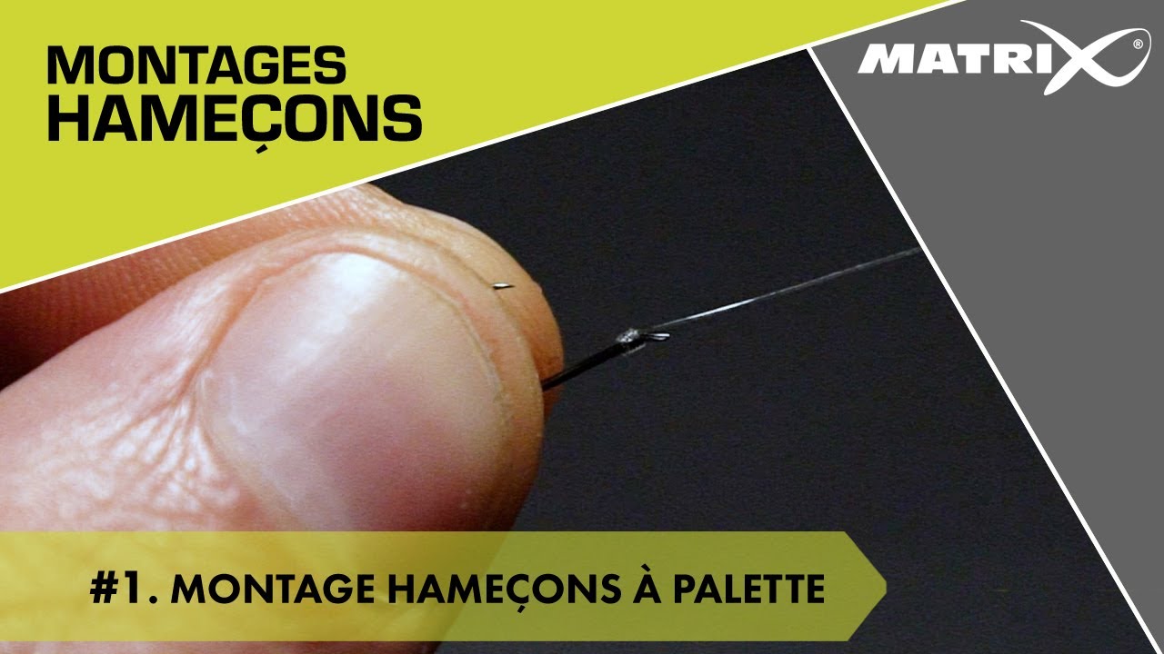 MONTAGE Hame&ccedil;ons &agrave; Palette - Matrix Fishing France 🇫🇷