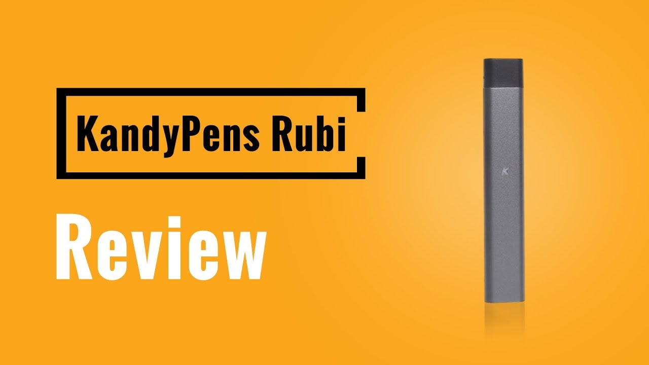 Kandypens Rubi Vaporizer Review - Vapesterdam