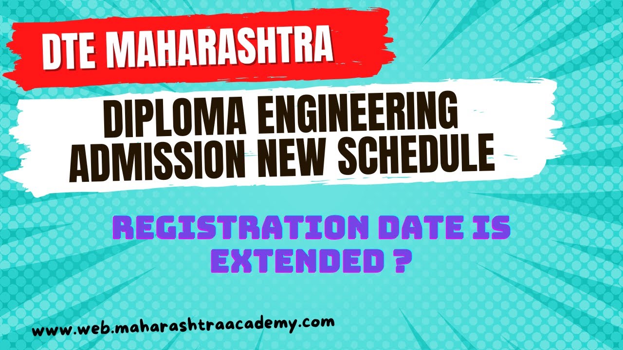 DTE MAHARASHTRA DIPLOMA NEW UPDATE/REGISTRATION DATE IS EXTENDED/MSBTE DIPLOMA.