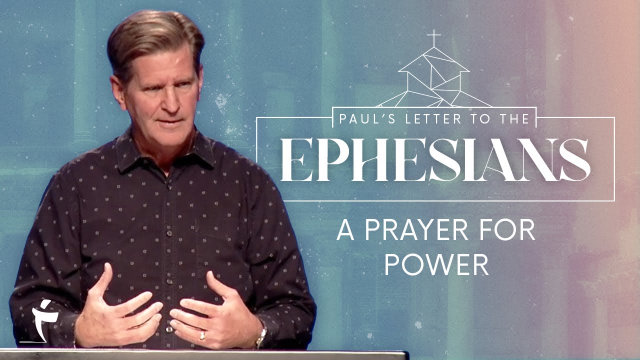 A Prayer For Power | Ephesians 3:14-21 | Pastor John Miller