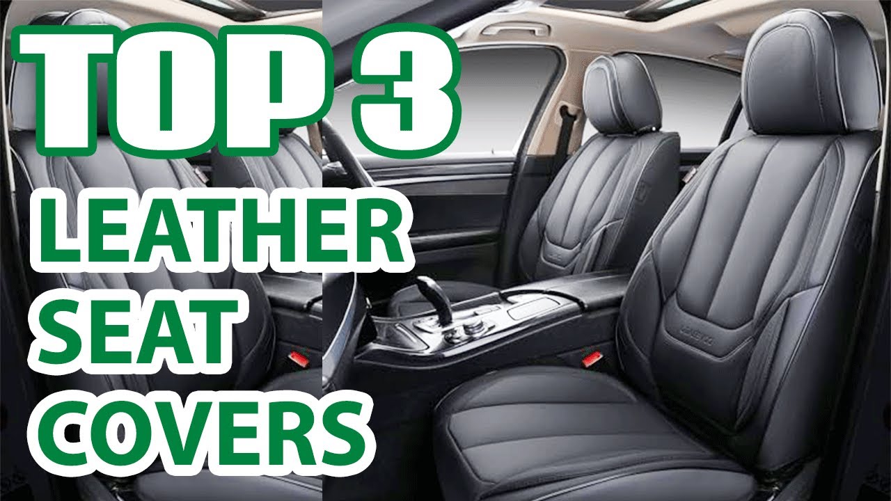 Top 3 Best Leather Car Seat Covers on Amazon &ndash; Are They Worth It?
