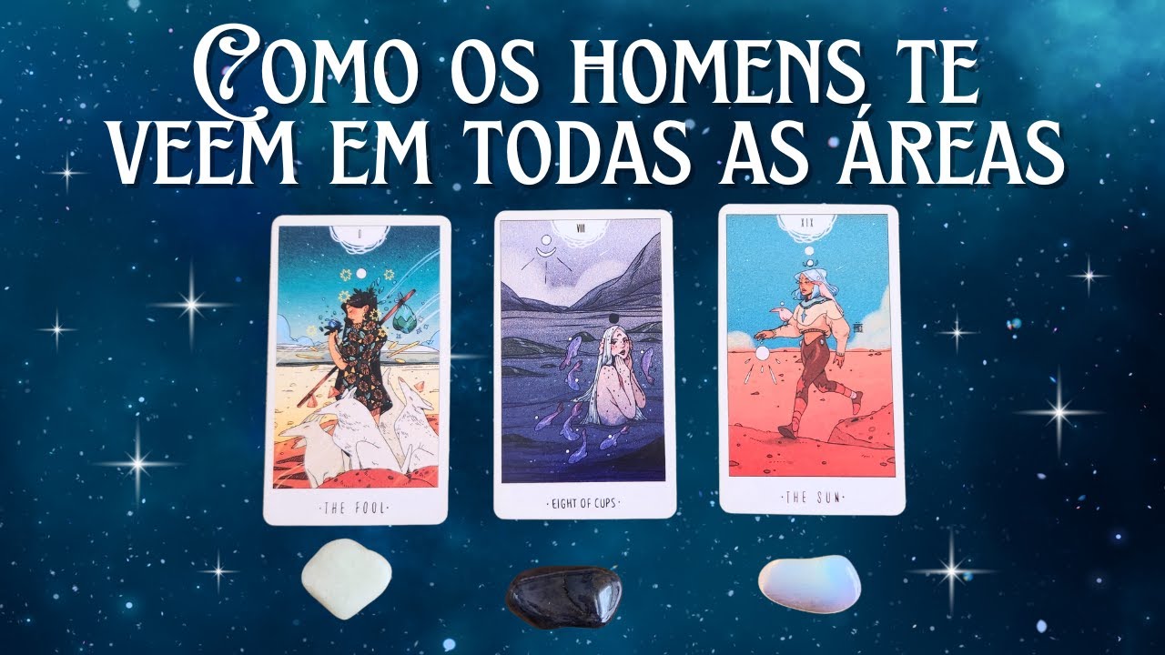 🫅 COMO OS HOMENS TE VEEM EM TODAS AS ÁREAS DA SUA VIDA? 🫅