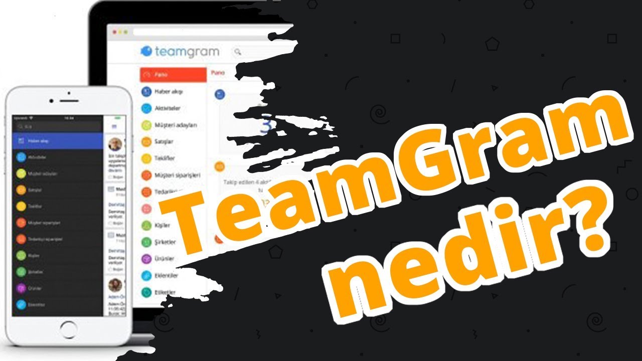 TeamGram nedir? - CRM yazılımı arayanlar kaçırmasın!