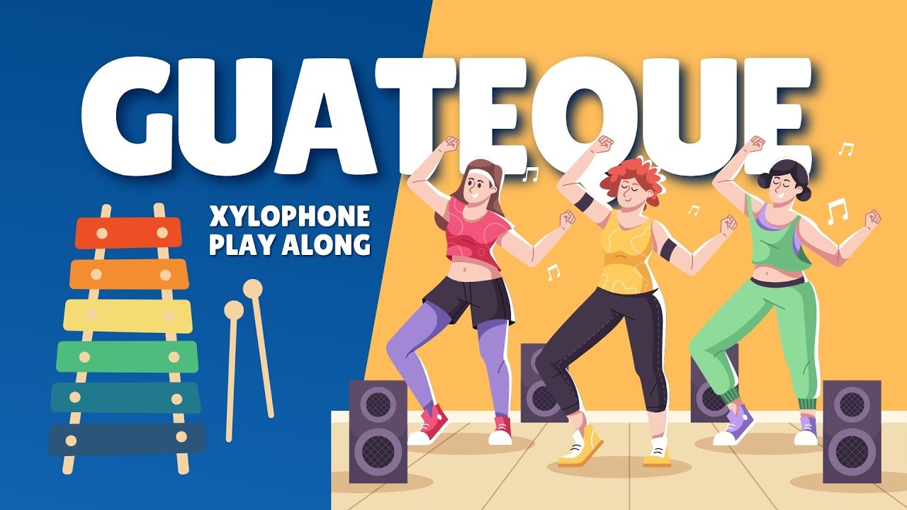 Guateque (Emilio Huerta) - XYLOPHONE PLAY ALONG