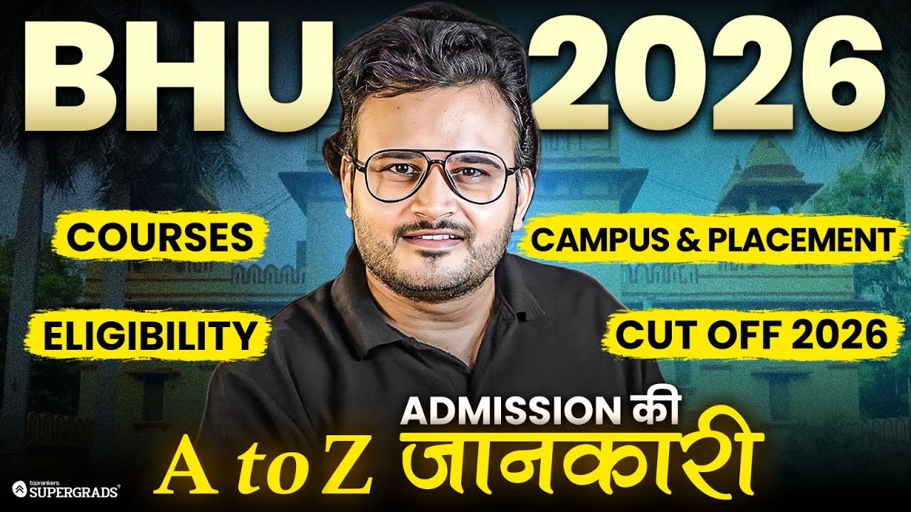 BHU Admission 2026 🚨 Process Released | BHU Cut Off 2026 & Safe Score Shocking!