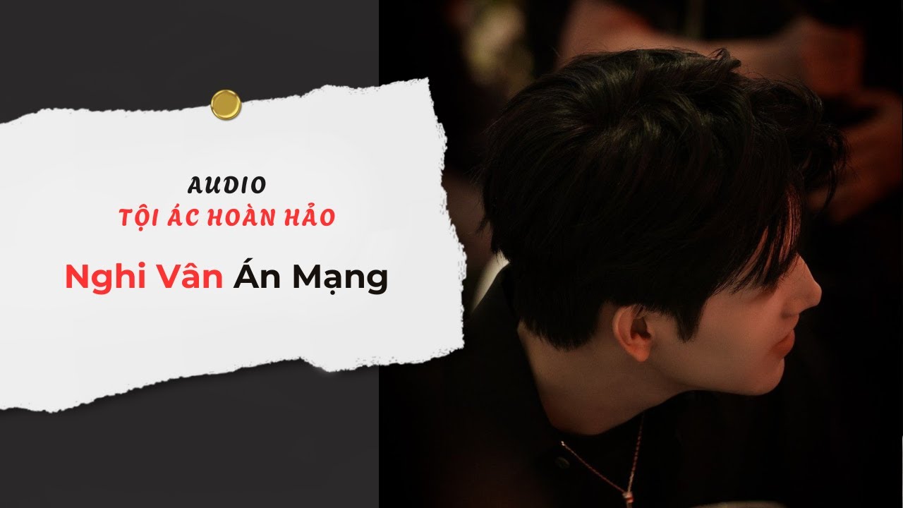 Audio Tội Ác Hoàn Hảo / Phần 1: Nghi Vân Án Mạng 💀 | Trần Thiên Minh