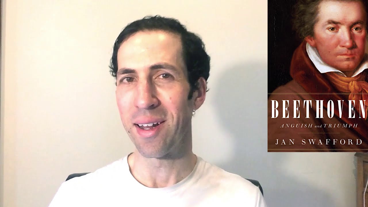 Beethoven: Anguish and Triumph by Jan Swafford ►► Book Review