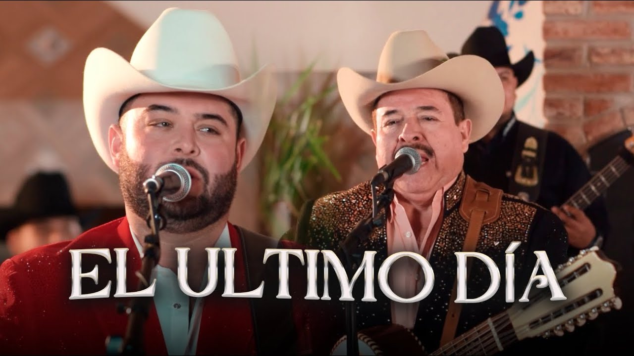 El Último Día - Chuy Vega Ft. Chuy Vega Jr 