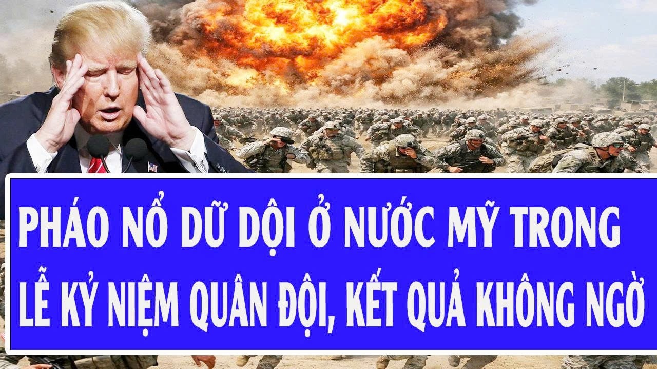 Quốc tế hôm nay 19/3: Pháo nổ dữ dội ở nước Mỹ trong lễ kỷ niệm quân đội, kết quả không ngờ