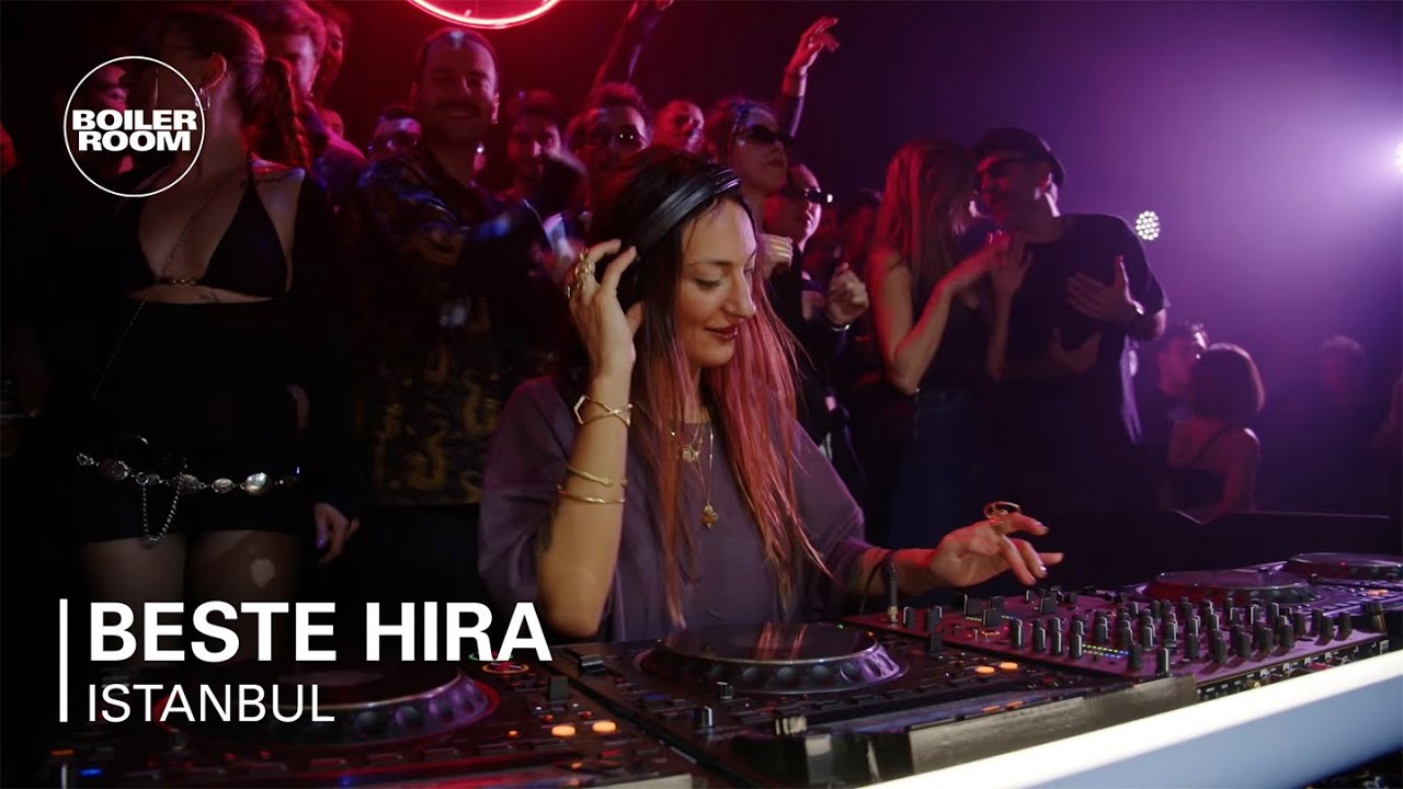 Beste Hira | Boiler Room: Istanbul