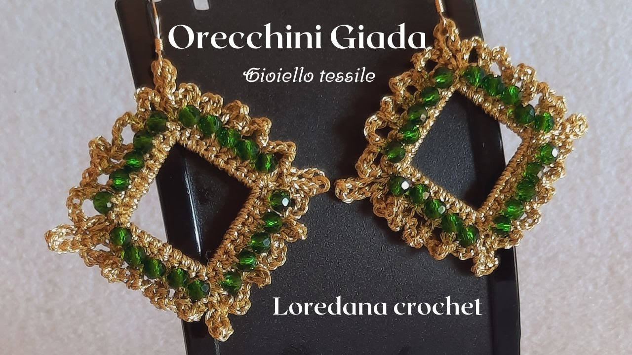 💚ORECCHINI GIADA O MODULO PER CIONDOLO💚GIOIELLO TESSILE💚FILATO SANBEST ALIEXPRESS💚LOREDANA CROCHET💚