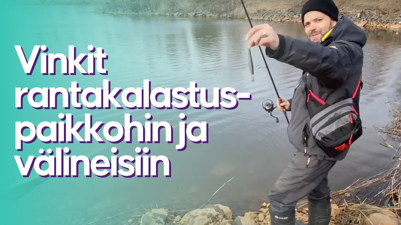 Erilaiset rantakalastuspaikat - Pyörällä kalaan - Kalastus jäiden lähdön jälkeen - Jasu - Spintube