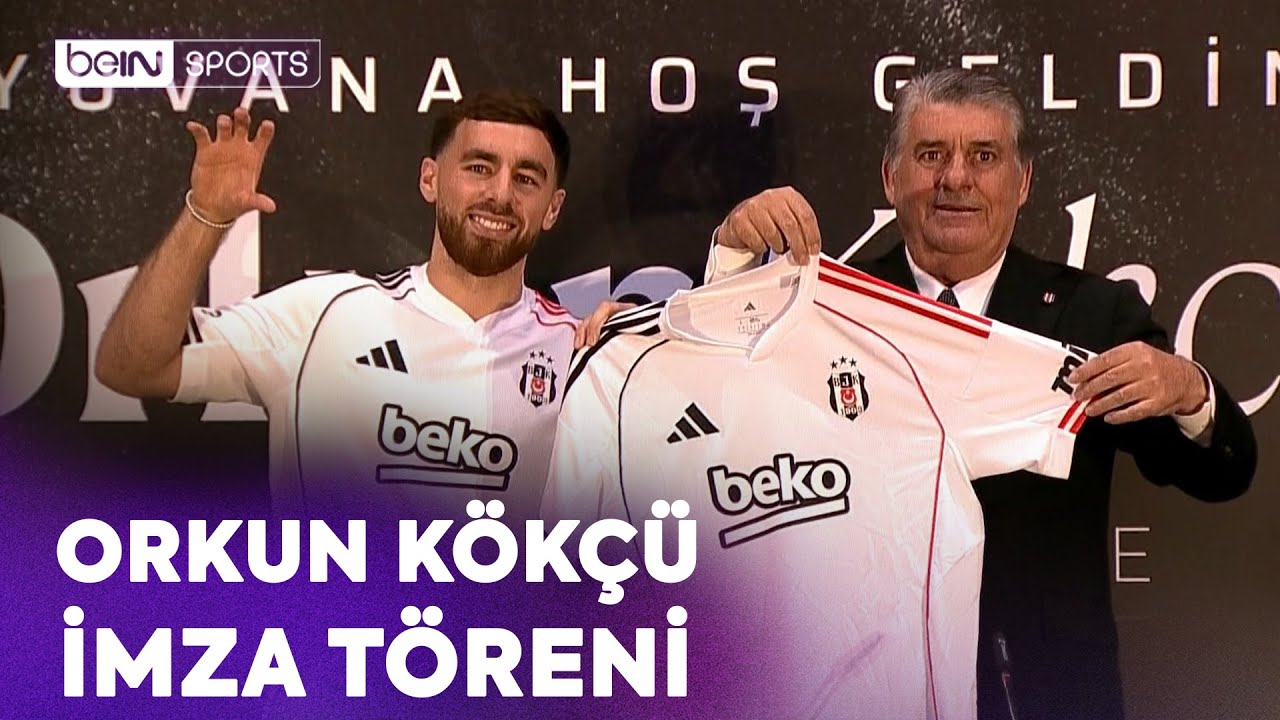 Beşiktaş'tan Orkun Kökçü'ye İmza Töreni