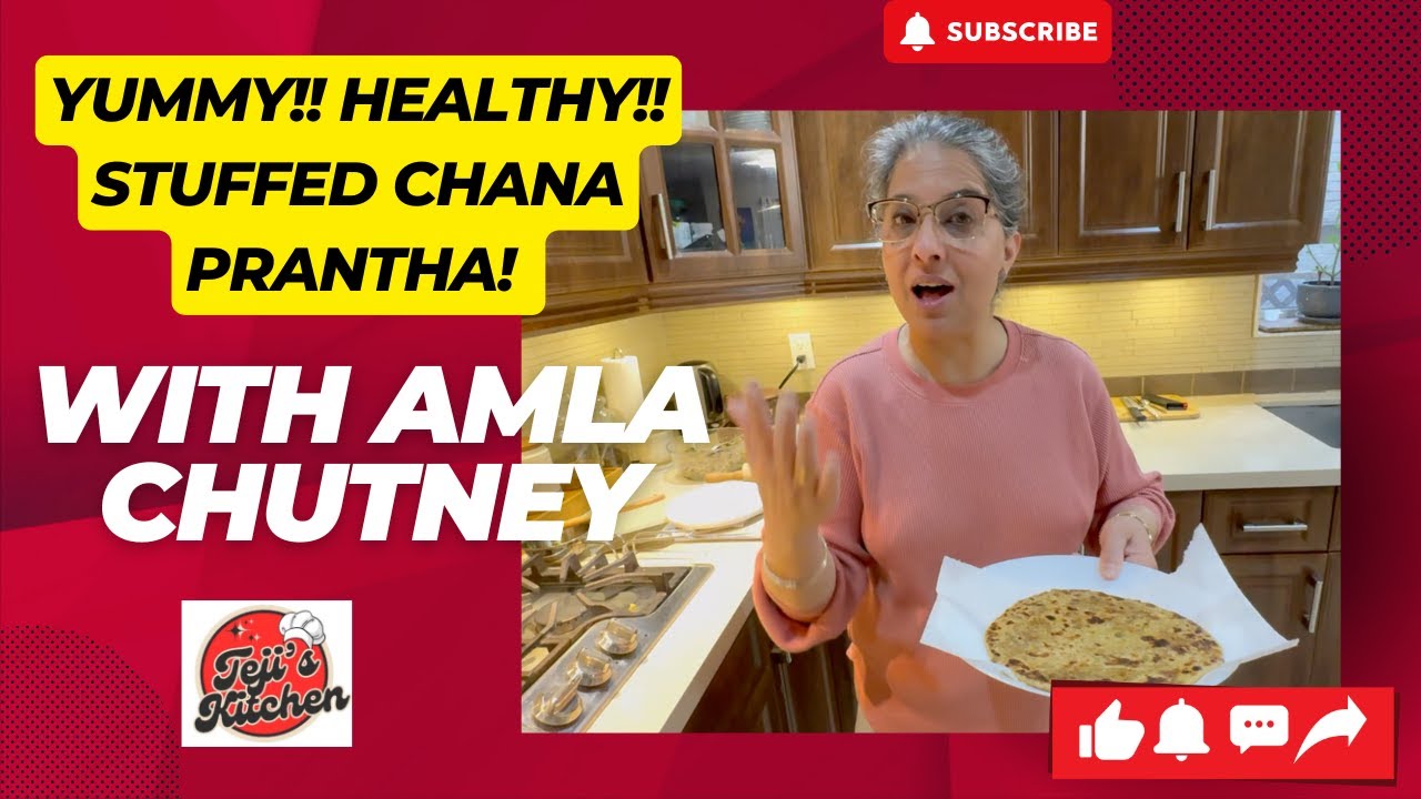 YUMMY!! HEALTHY!! PUNJABI BREAKFAST of STUFFED CHANNA PRANTHA WITH AMLA CHUTNEY