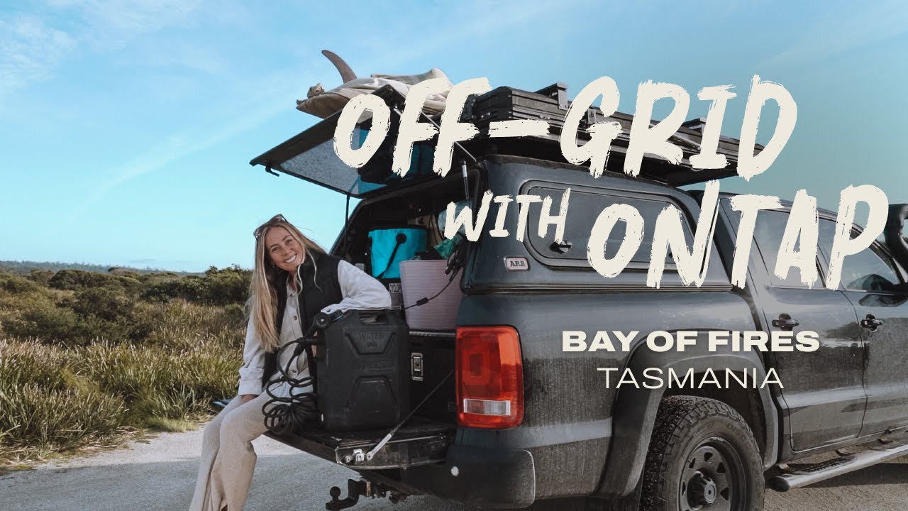 Exploring the Bay of Fires Tasmania | OFF GRID with ONTAP