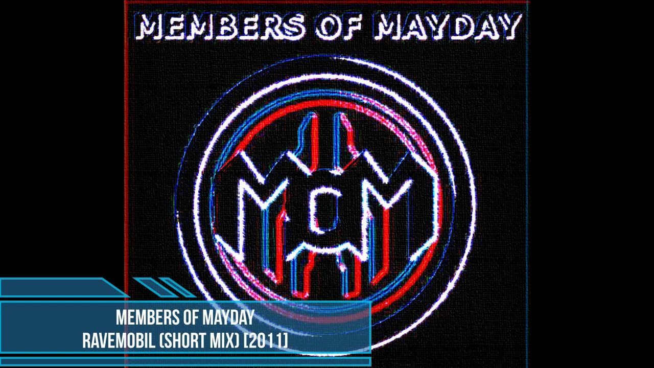 Members of Mayday ‎– Ravemobil Short Mix 2011