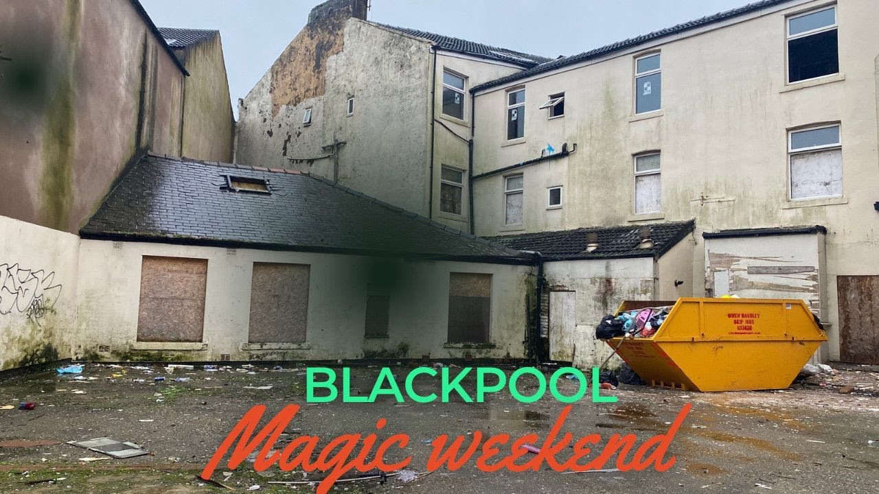 Blackpool Today | Magic Weekend Convention 2024 Blackpool Winter Gardens | Town Nightlife