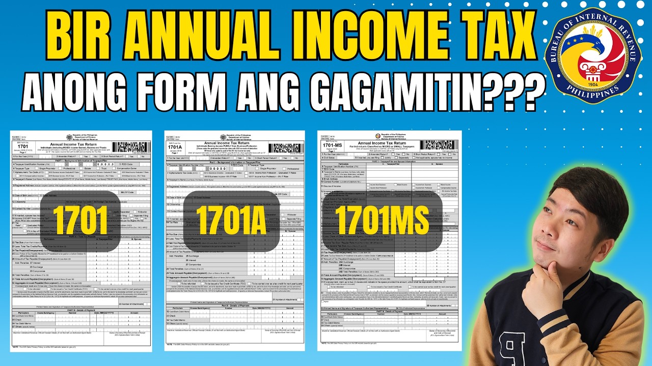 2025 Annual Income Tax Return | Anong BIR Form ang gagamitin? 1701 1701A or 1701-MS?