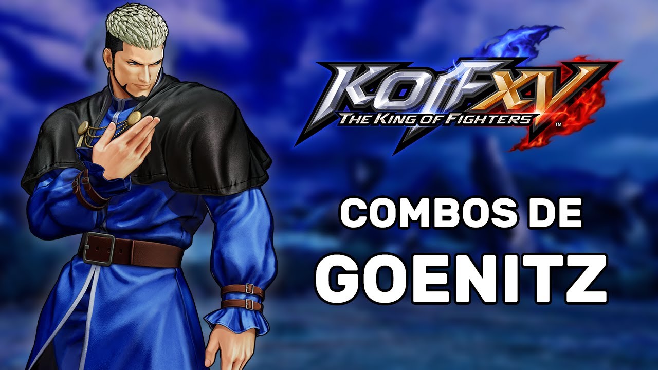 Combos de Goenitz | KOF XV