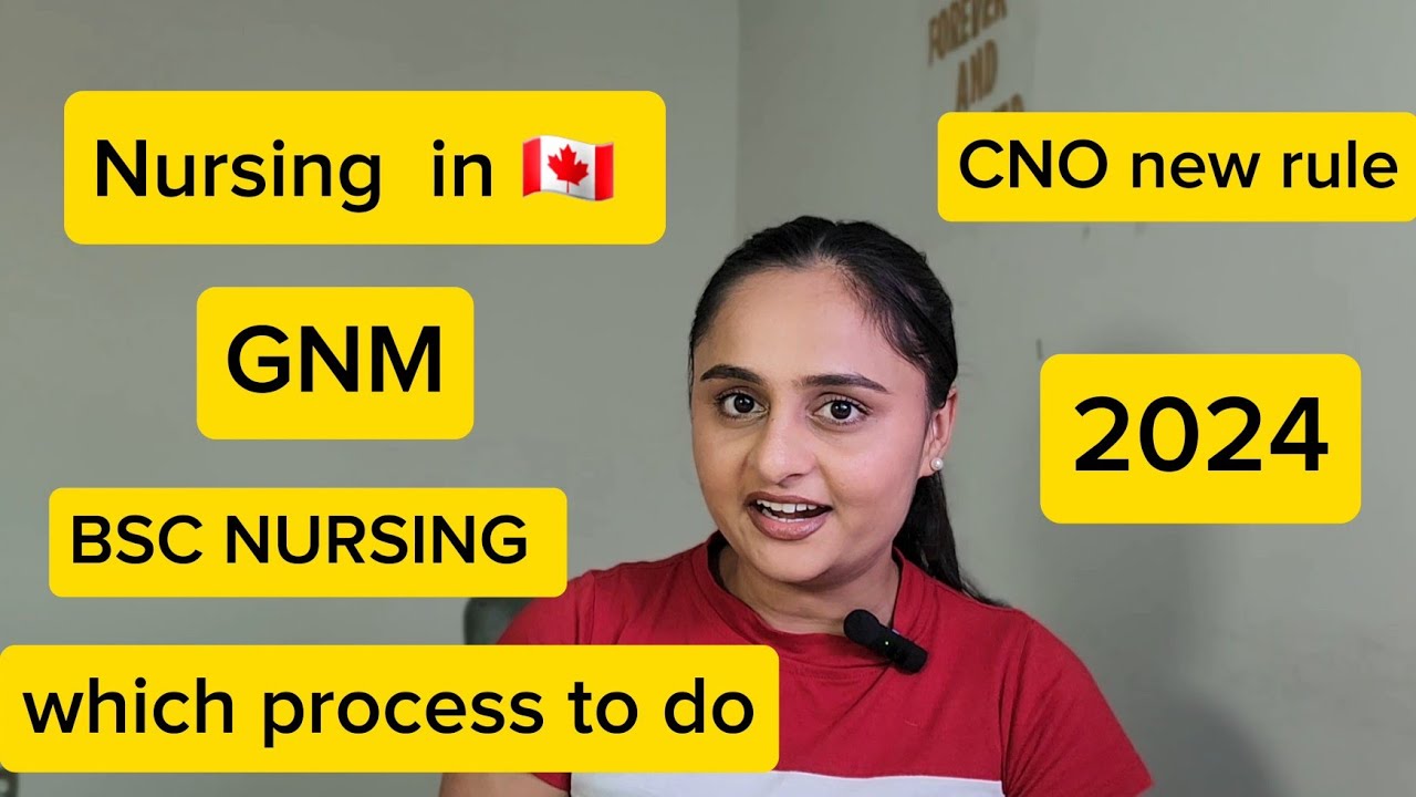 How to become a nurse in Canada in 2024, After BSC nursing, After GNM, Experience, No experience ?