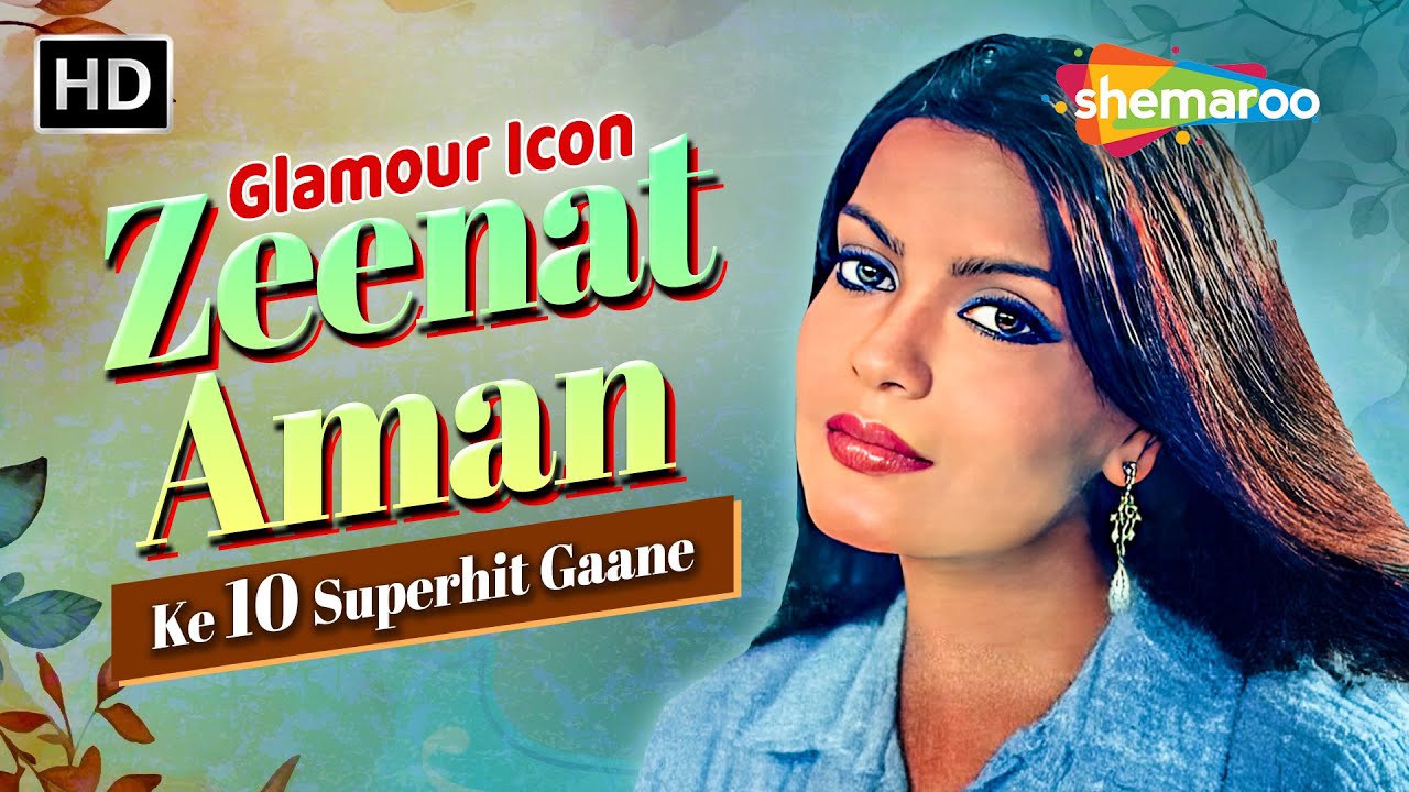 Zeenat Aman Ke 10 Superhit Gaane | Evergreen 70s 80s Jukebox | Birthday Tribute