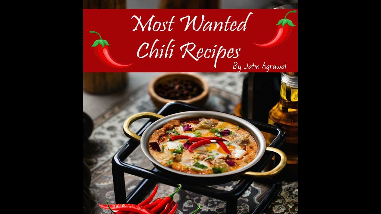 Most Wanted Chili Recipes