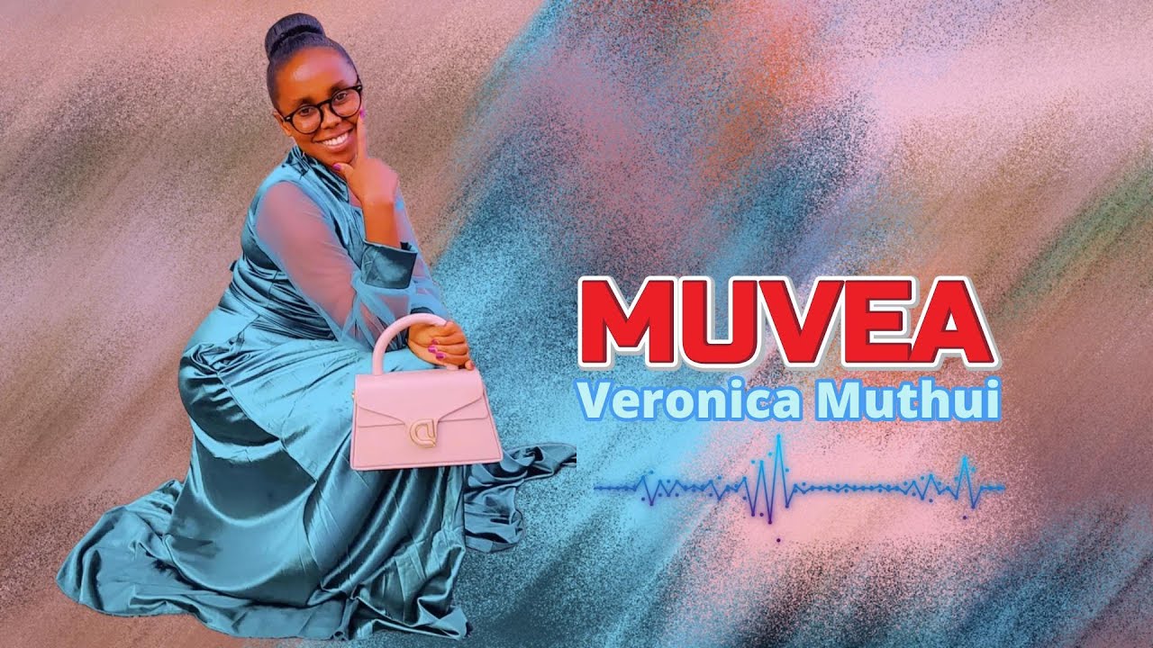 MUVEA BY VERONICA MUTHUI