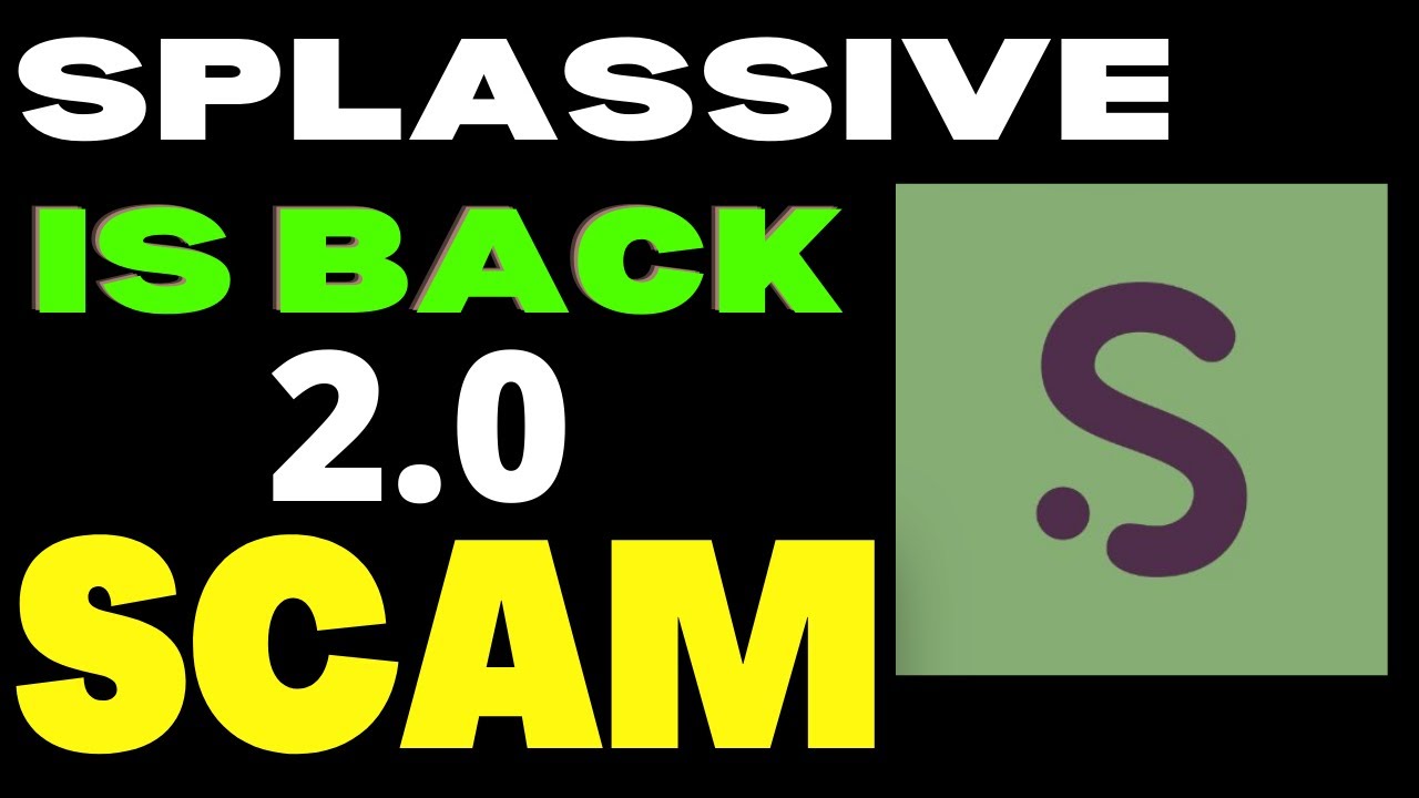 WARNING! SPLASSIVE NETWORK RELAUNCH SCAMMERS ARE BACK WITH VERSION 2.0 DRIP NETWORK CLONE