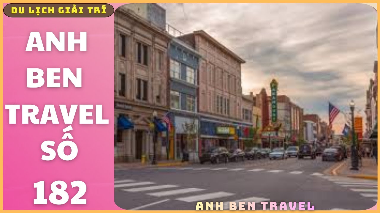 Anh Ben Travel Số 182 - Du Lịch Đường Phố