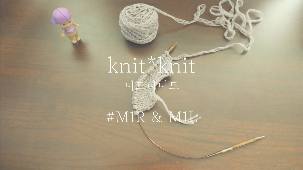 Knitting M1R M1L 대바늘 뜨개 코늘림 방법