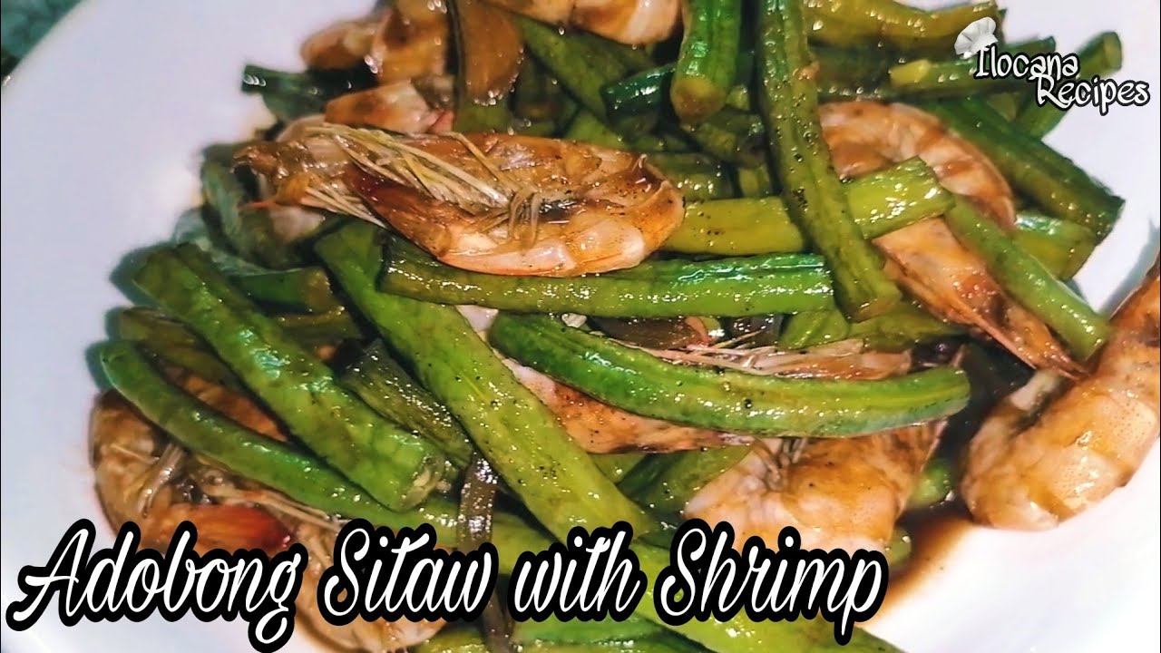 Adobong Sitaw With Shrimp/My Version/Quick and Easy Recipe/Ilocana Recipes/Lutong Ilocano