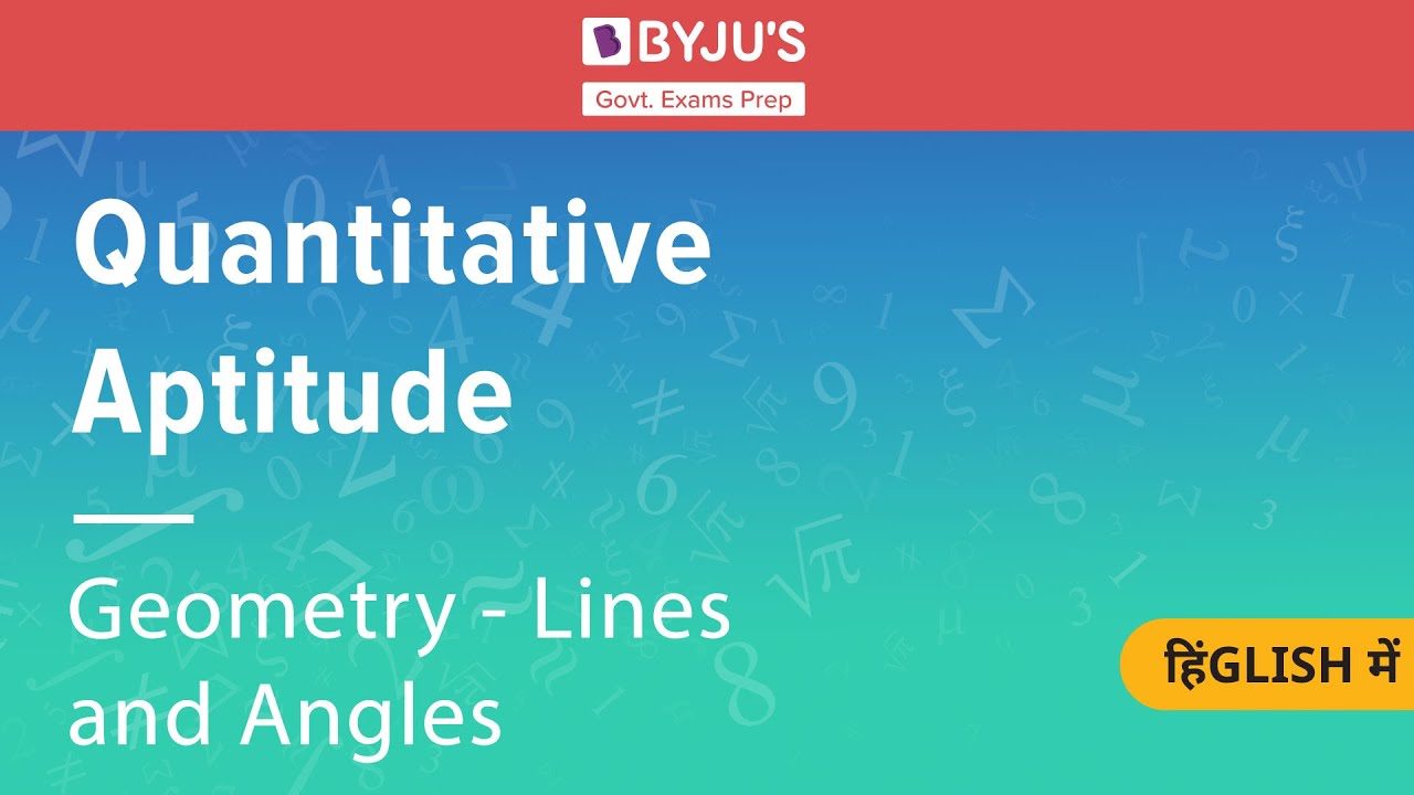 Geometry- Lines and Angles| Quantitative Aptitude| Govt Exams | SSC CGL | IBPS | Other Banking Exams