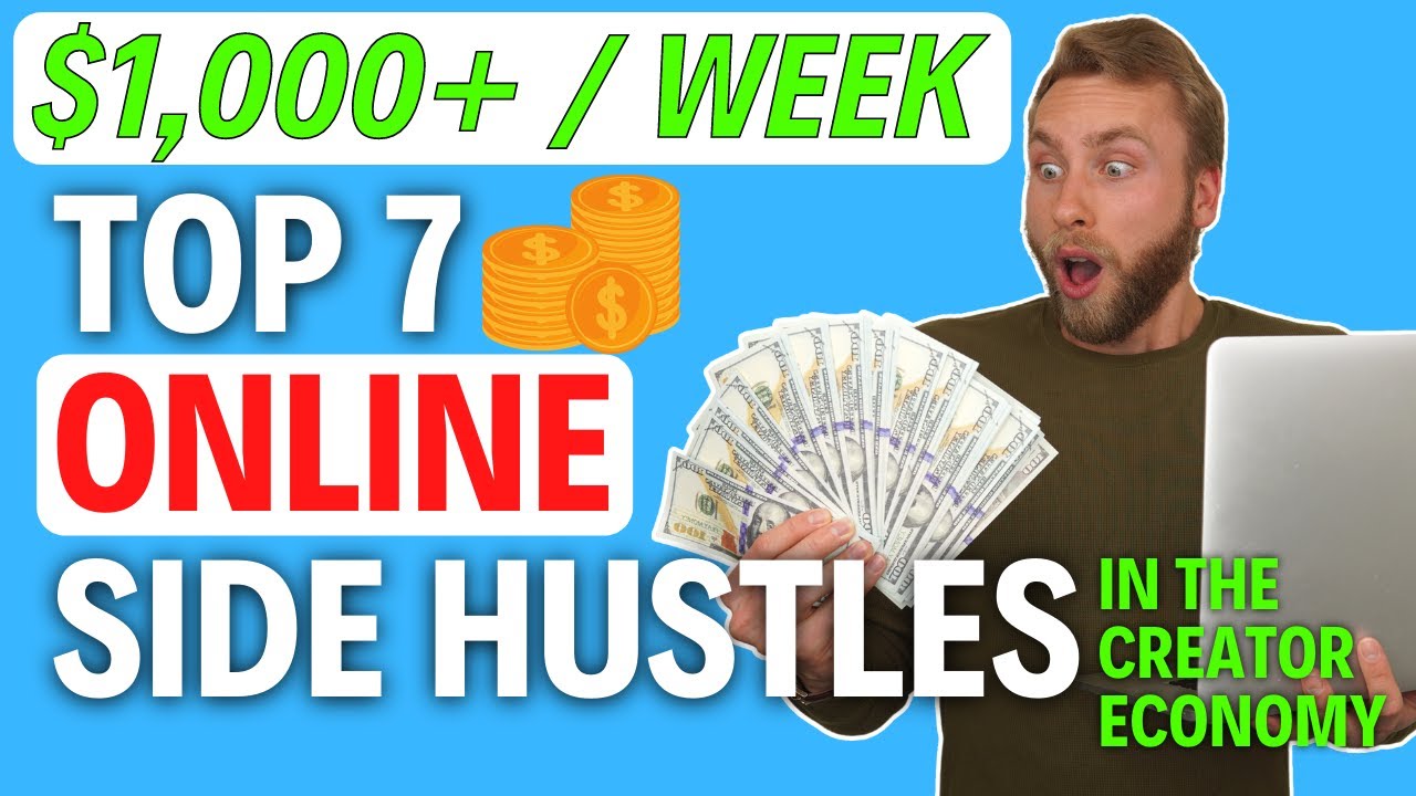 7 Best ONLINE Side Hustles 2021 (Creator Economy)