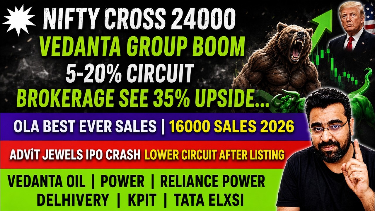 Stock Market News Today Vedanta Group, Reliance Power, OLA Sales, Advit Jewels IPO, KPIT, Tata Elxsi