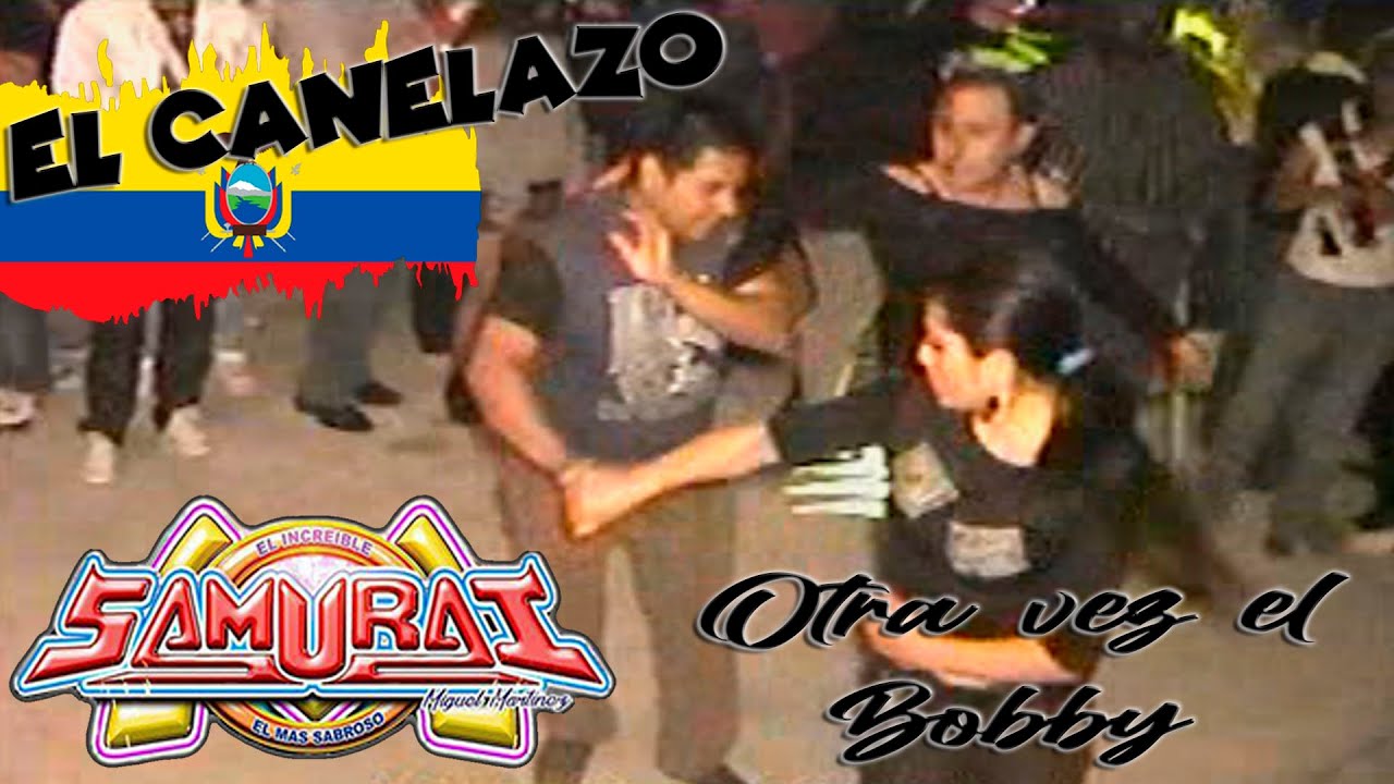 ▶ EL CANELAZO CUMBIA DEL ECUADOR ⭐ SONIDO SAMURAI ⭐ ARBOLEDAS DE LOMA BELLA 🚩 CON SONORAMICO
