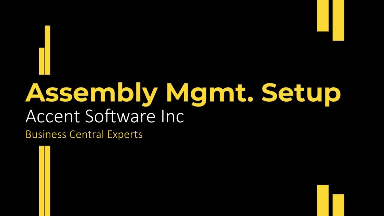 Microsoft Dynamics 365 Business Central - Assembly Management Setup